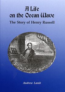 Andrew Lamb's book on Henry Russell.