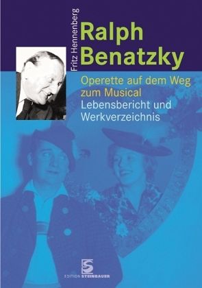 The new Benatzky biograohy by Hennenberg.