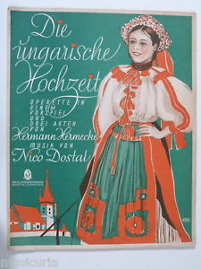 Dostal's copy of "Gräfin Mariza": the ultra-Hungarian "Ungarische Hochzeit".