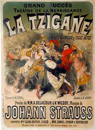 Poster by Jules Chéret for “La Tzigane” (1877), the re-worked version of Strauss’s “Die Fledermaus,” at the Théâtre de la Renaissance in Paris.