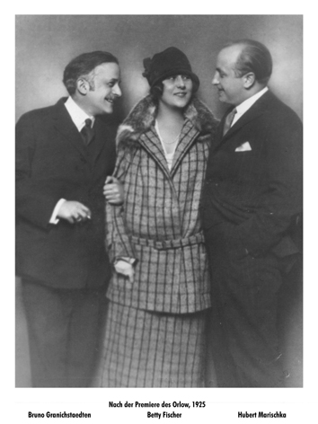 Bruno Granichstaedten with the stars of the 1925 worl-premiere of "Der Orlow." (Photo: Archive Ernst Kaufmann)