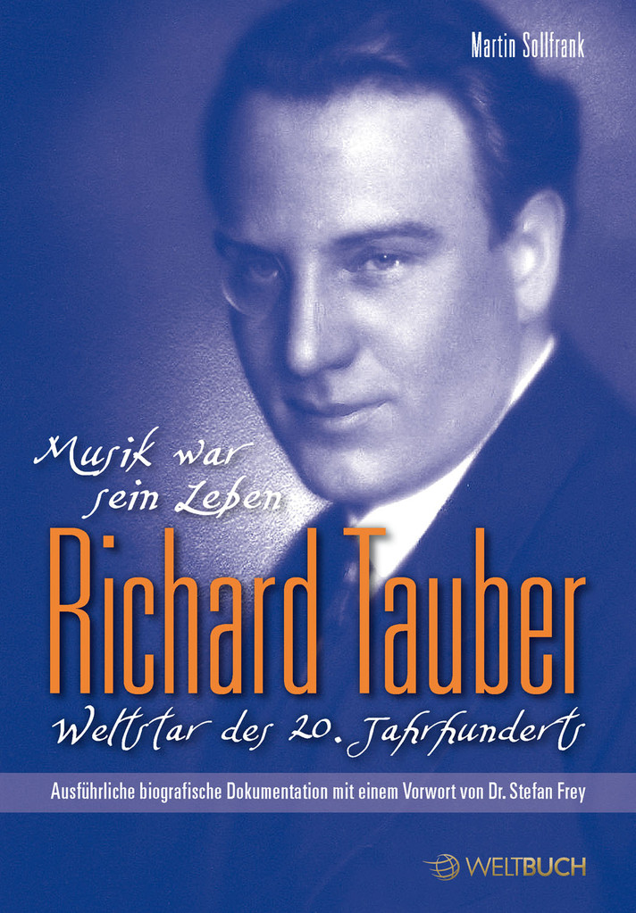 The new Richard Tauber biography by Martin Sollfrank.