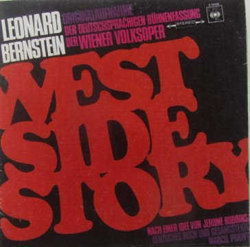Cover for the CBS LP of "West Side Story" with Julia Migenes and Adolf Dallapozza. 