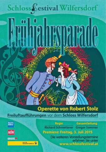 Poster for "Frühjahrsparade" in Schloss Wilfersdorf, 2015.