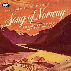 The original 1944 cast album of "Song of Norway," re-released on Decca Broadway.