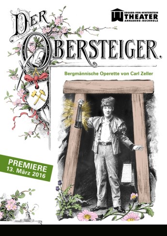 Poster for "Der Obersteiger" in Annanberg, 2016.