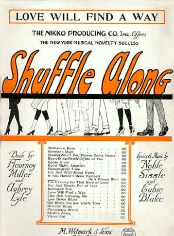 he sheet music for "Love Will Find a Way," one of the hit songs in "Shuffle Along."