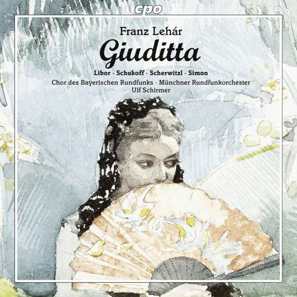 The 2016 recording of "Giuditta." (Photo: cpo)