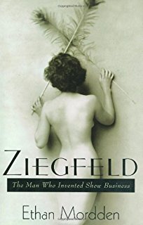 Cover for Ethan Mordden's 2008 "Ziegfeld" biography.
