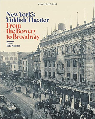 Cover for the catalogue "New York’s Yiddish Theater: From the Bowery to Broadway."