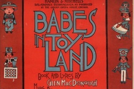 BABES IN TOYLAND: Musical extravaganza by Victor Herbert