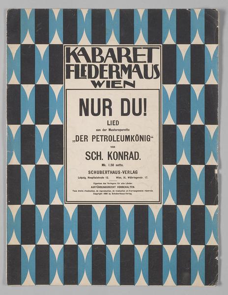 Song "Nur Du!" from the cabaret operetta "Der Petroleumkönig," first performed at Kabaret Fledermaus in Vienna.