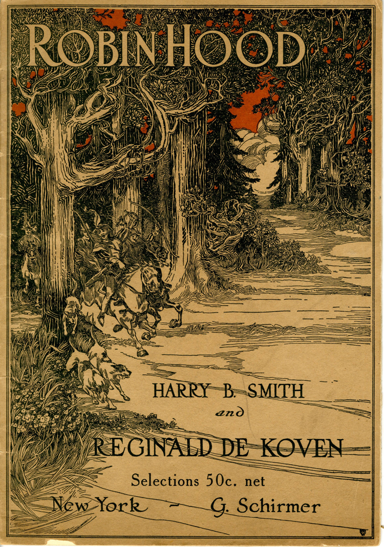 Selections from "Robin Hood," published by G. Schirmer, 1891. 