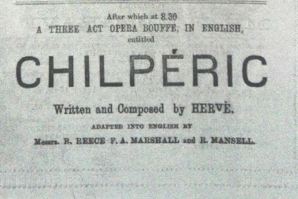 Trying To Define Opéra-Bouffe: An Article From “The Era” 1870 About “Chilpéric” At The Lyceum