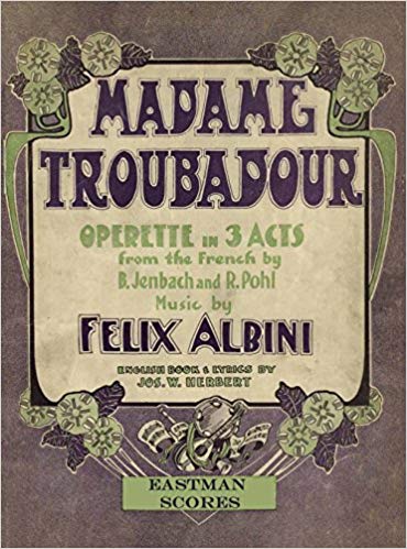 French edition of Felix Albini's "Madame Troubadour."