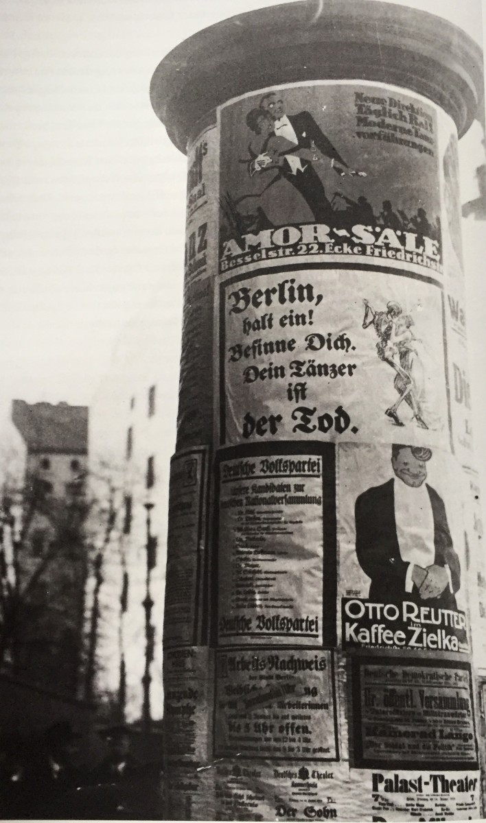 Advertisements in Berlin in January 1919, combining political messages with show business. (Photo from the catalogue "Berlin in der Revolution 1918/1919," Verlag Kettler / Staatliche Museen zu Berlin)