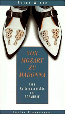 Peter Wicke's "Von Mozart bis Madonna," at Kiepenheuer, 1998.