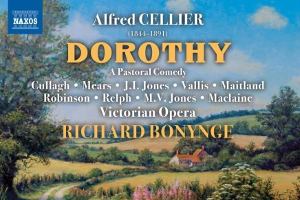 “Dorothy” By Alfred Cellier: World Premiere Recording