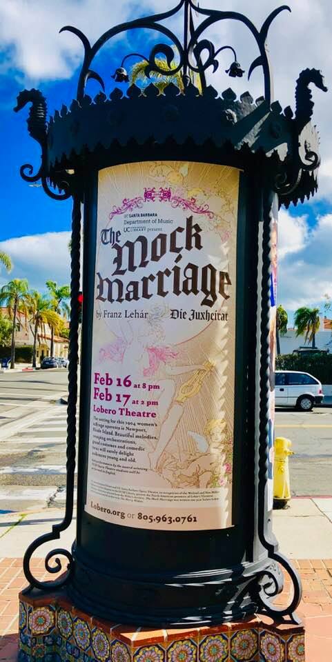 Advertisement for Lehár's "The Mock Marriage" ("Die Juxheirat") in Santa Barbara, California. (Photo: Private)