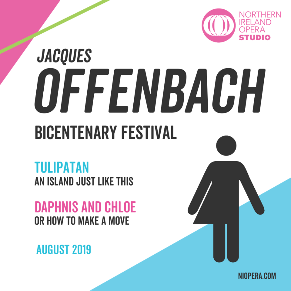 Poster for Opera Northern Irelands "Offenbach Bicentenary Festival," 2019.