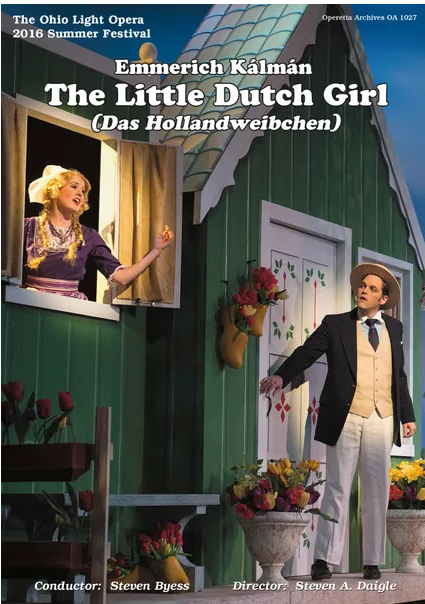 The DVD version of Kálmán's "Hollandweibchen" based on an Ohio Light Opera production. (Photo: Operetta Foundation)