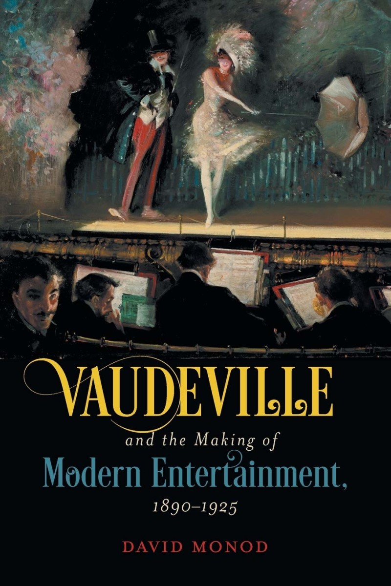 David Monod's "Vaudeville." (Photo: The University of North Carolina Press)