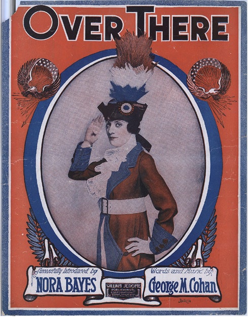 Nora Bayes on the cover of a 1917 sheet music of "Over There."