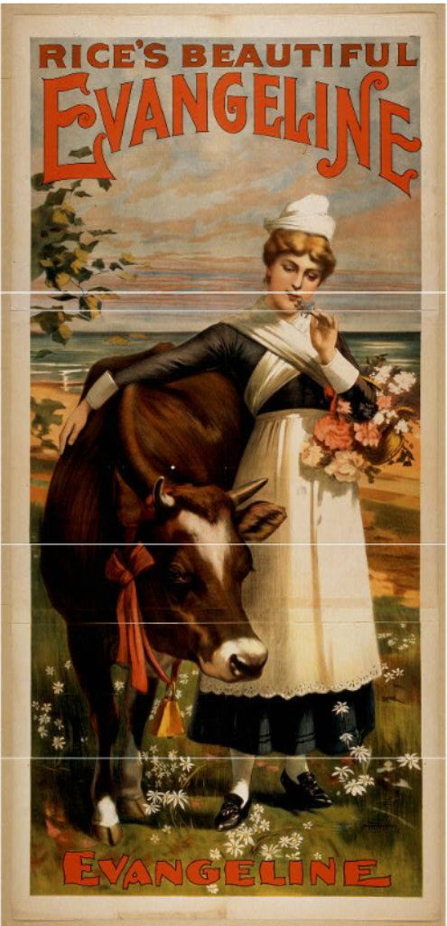 Poster for Edward E. Rice's "Evangeline" showing the heroine with the famous dancing heifer (Photo: Library of Congress)