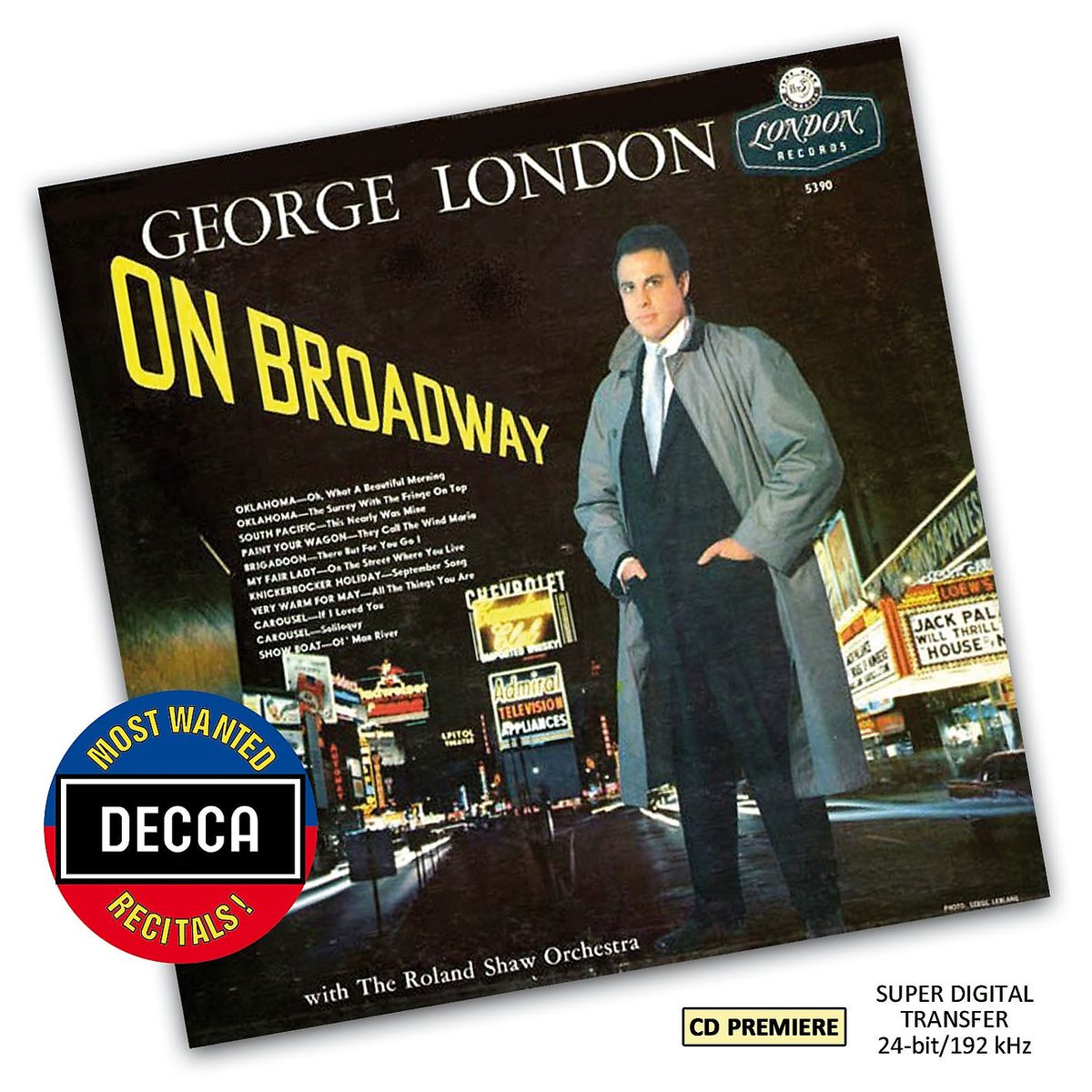 George London's "On Broadway" album in Decca's "Most Wanted" series. 