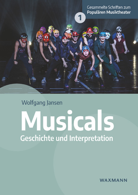 Wolfgang Jansen's "Musicals: Geschichte und Interpretation." (Photo: Waxmann Publishing)