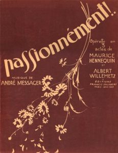 The piano score for Messager's 1926 hit "Passionnément!"