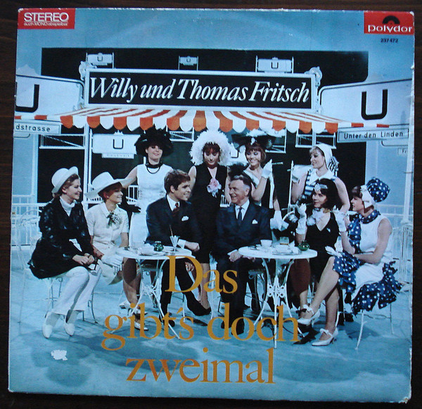 The LP cover of "Das gibt's doch zweimal" with Willy and Thomas Fritsch.