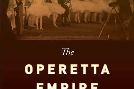 “The Operetta Empire”: A New Book By Micaela Baranello