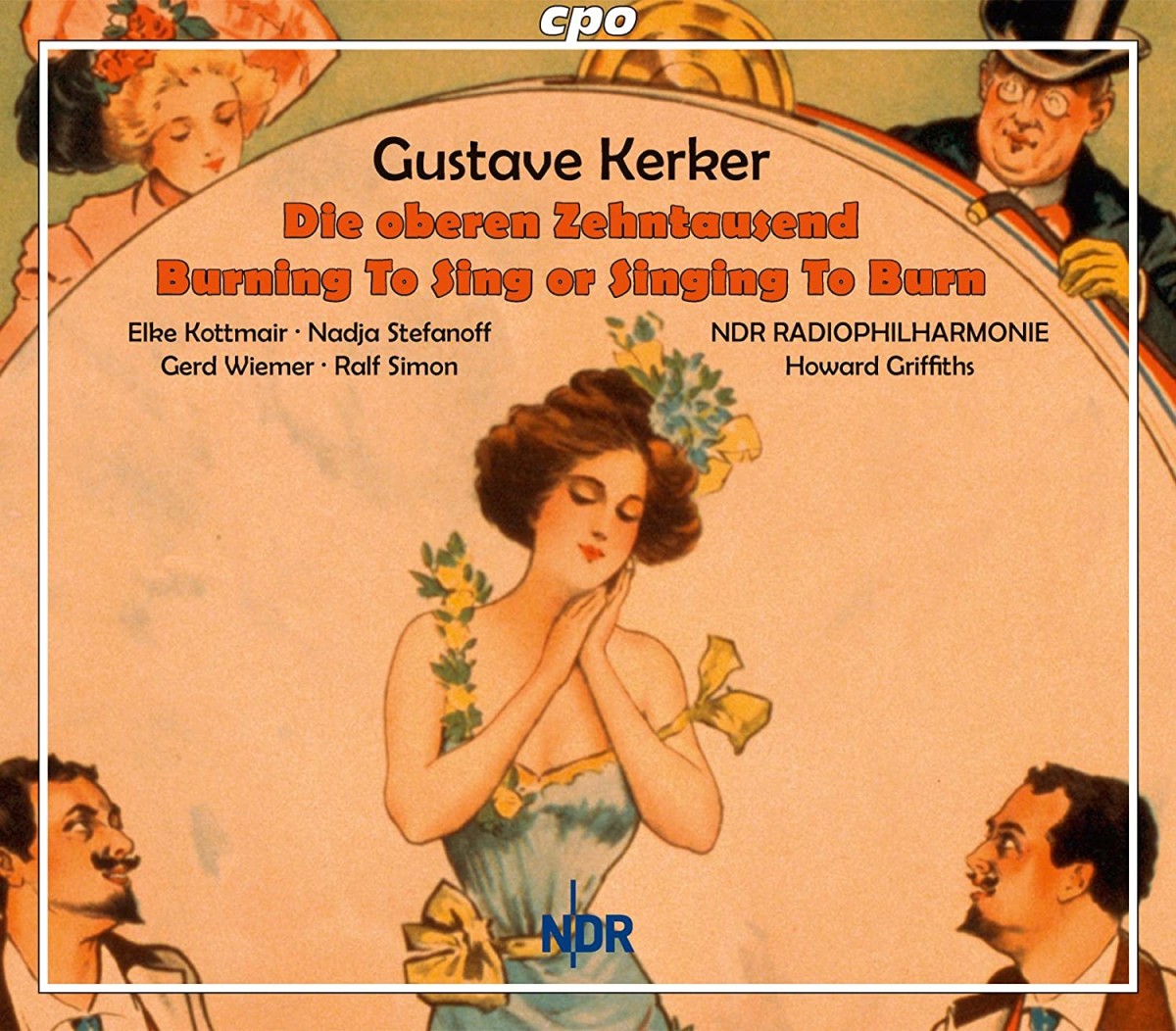 Kerker's "Die oberen Zehntausend" combined with "Burning to Sing" on a double disc album. (Photo: cpo)