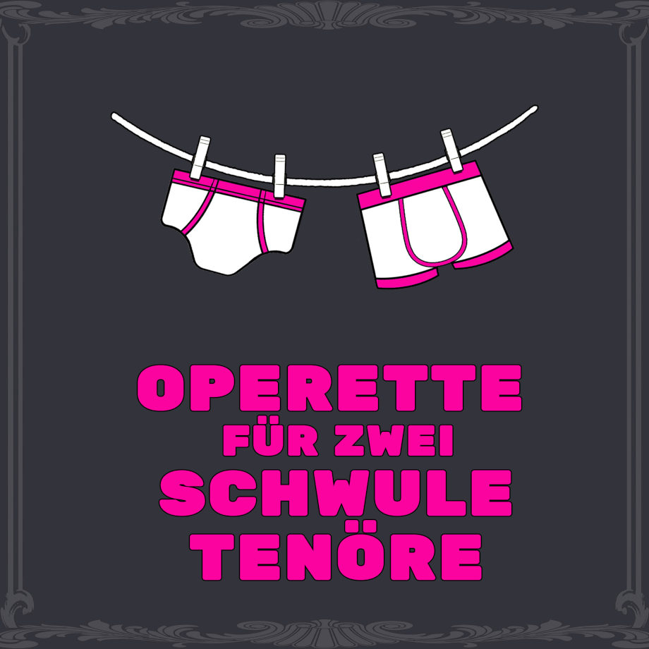 The poster for the 2021 production of "Operette für zwei schwule Tenöre." (Photo: BKA)