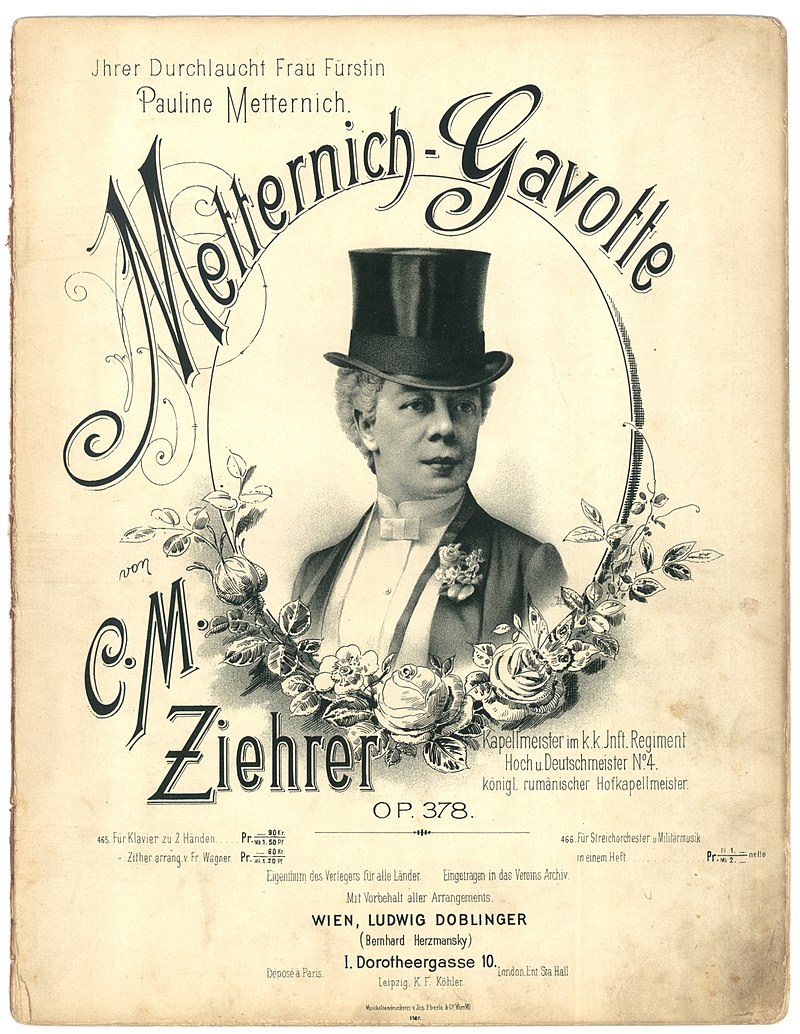 Ziehrer's „Ihrer Durchlaucht Frau Fürstin Pauline Metternich [gewidmet],“ 1887.