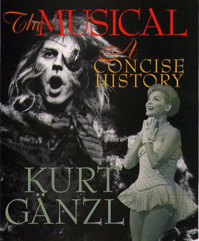 The 1997 edition of "The Musical: A Concise History." 