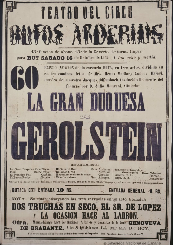 Poster for the 60th performance of "La Gran Duquesa de Gerolstein." Teatro del Circo (Bufos Arderíus), eleven months after its premiere. Madrid, 1869. (Photo: Biblioteca Nacional de España)