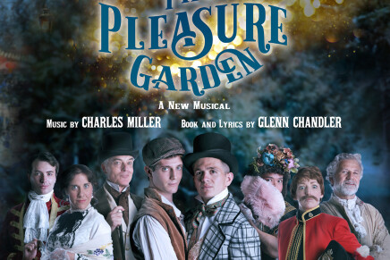 “The Pleasure Garden“: The LGBT History of the Vauxhall Pleasure Gardens as a Musical