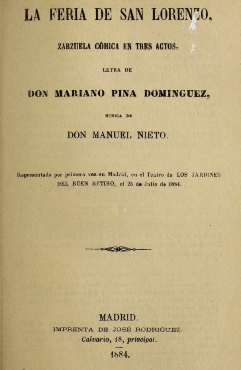 Libretto of Pina Domínguez and Nieto's "La feria de san Lorenzo," an entirely original new score. (Photo: University Library of the University of North Carolina at Chapel Hill)
