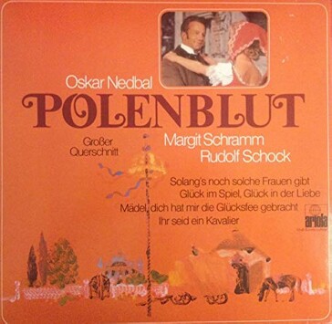 A highlights recording of "Polenblut" with Margit Schramm and Rudolf Schock. (Photo: Ariola)