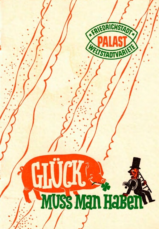 Programmheft zur Revue "Glück muss man haben" (Foto: Aus "Eine Bühne wie keine andere"/Waxmann Verlag)